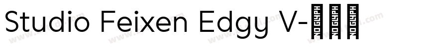 Studio Feixen Edgy V字体转换